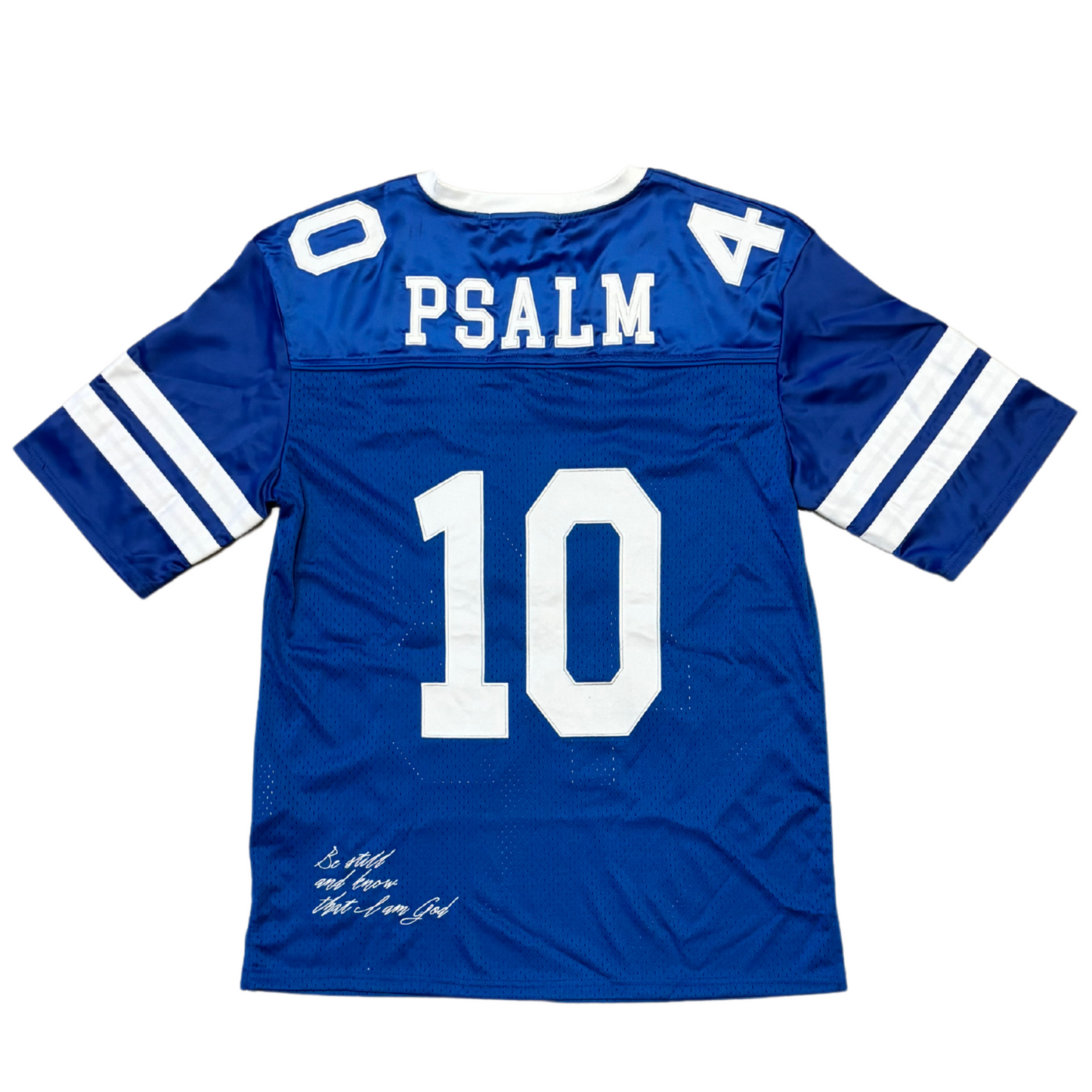 "Be Still" Psalm 46:10 Football Jersey